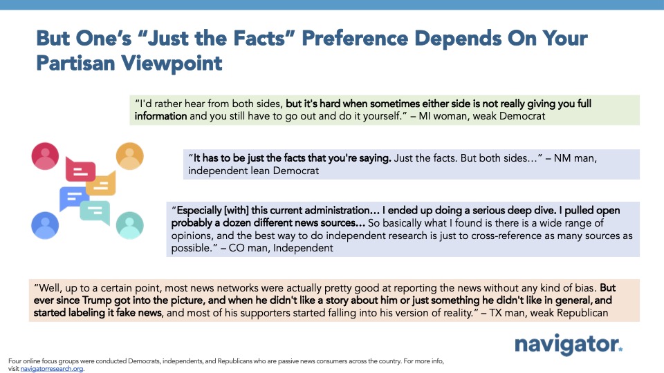 Quote graphic from Navigator Research. Title: But One’s “Just the Facts” Preference Depends On Your Partisan Viewpoint