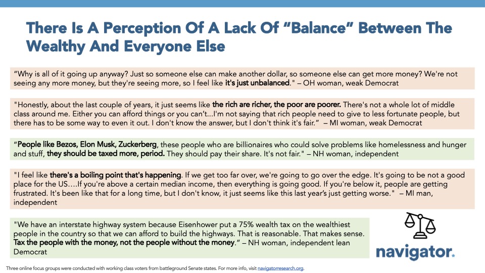Focus group quotes from Navigator Research, titled: There Is A Perception Of A Lack Of “Balance” Between The Wealthy And Everyone Else