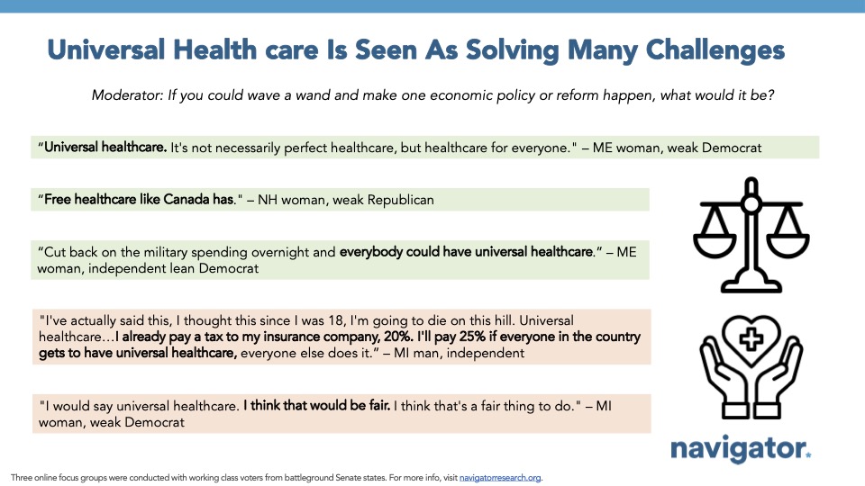 Focus group quotes from Navigator Research, titled: Universal Health care Is Seen As Solving Many Challenges
