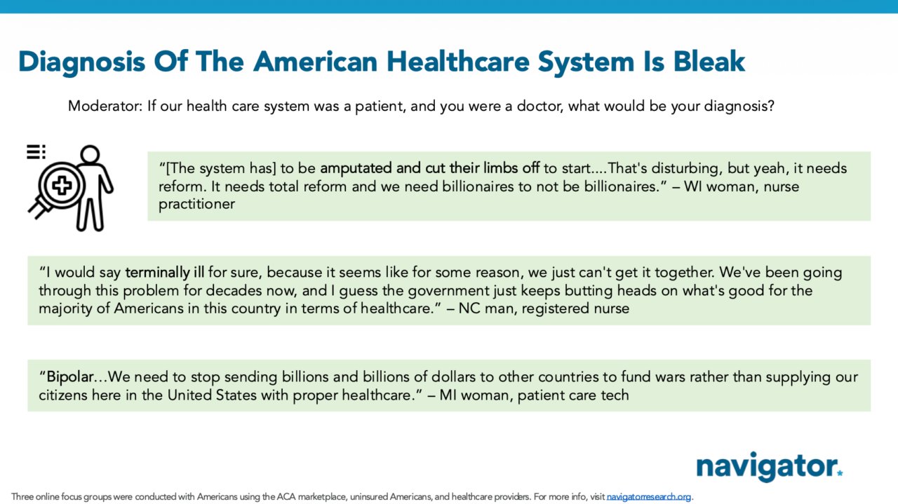 Slide from Navigator Research titled: Diagnosis of the American Healthcare System Is Bleak