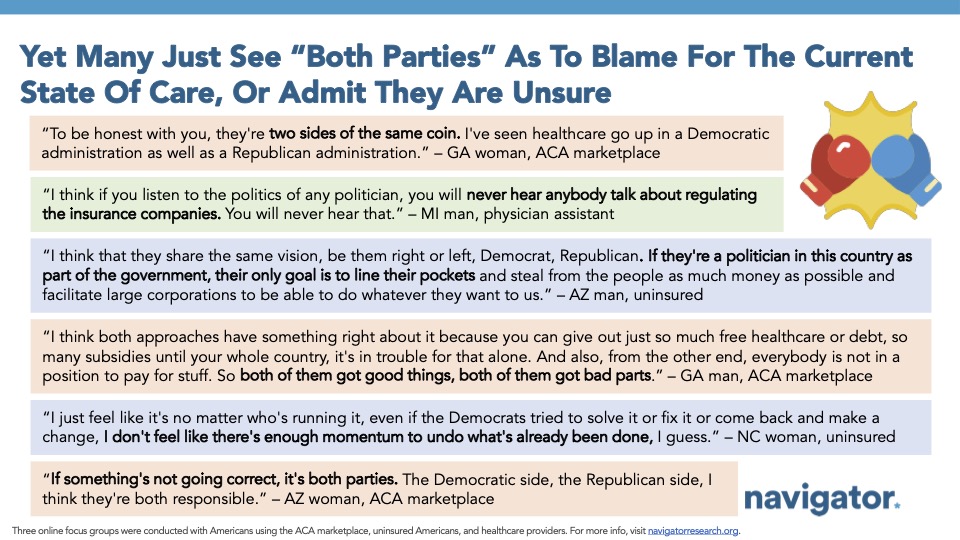 Slide from Navigator Research titled: Yet Many Just See "Both Parties" As To Blame For The Current State Of Care, Or Admit They Are Unsure